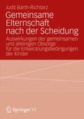 Cover: Gemeinsame Elternschaft nach der Scheidung - VS Verlag f&uuml;r Sozialwissenschaften
