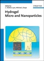Cover: Hydrogel Micro and Nanoparticles - Wiley-VCH