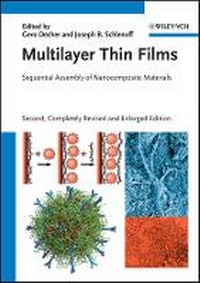 Enlarge image Cover: Multilayer Thin Films 2e - Sequential Assembly of Nanocomposite Materials - Wiley-VCH