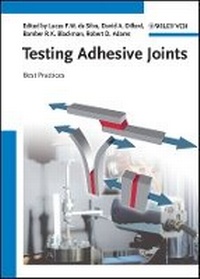 Enlarge image Cover: Testing Adhesive Joints - Best Practices - Wiley-VCH
