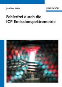Abbildung von: Fehlerfrei durch die ICP Emissionsspektrometrie - Wiley-VCH