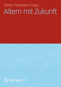 Enlarge image Cover: Altern mit Zukunft - VS Verlag für Sozialwissenschaften