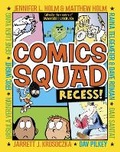 Cover: Comics Squad: Recess! - Random House Graphic