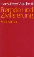 Cover: Fremde und Zivilisierung - Suhrkamp
