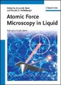 Cover: Atomic Force Microscopy in Liquid - Biological Applications - Wiley-VCH