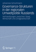 Abbildung von: Governance-Strukturen in der regionalen Umweltpolitik Russlands - VS Verlag für Sozialwissenschaften
