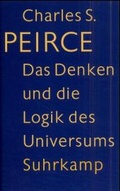 Cover: Das Denken und die Logik des Universums - Suhrkamp