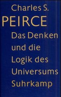 Enlarge image Cover: Das Denken und die Logik des Universums - Suhrkamp