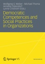 Cover: Democratic Competences and Social Practices in Organizations - VS Verlag für Sozialwissenschaften