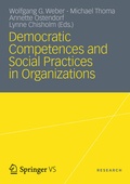 Cover: Democratic Competences and Social Practices in Organizations - VS Verlag f&uuml;r Sozialwissenschaften