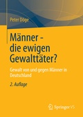 Cover: M&auml;nner - die ewigen Gewaltt&auml;ter? - Springer VS