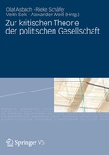 Cover: Zur kritischen Theorie der politischen Gesellschaft - VS Verlag f&uuml;r Sozialwissenschaften
