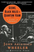 Cover: Geons, Black Holes, and Quantum Foam - WW Norton & Co