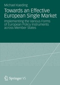 Cover: Towards an Effective European Single Market - VS Verlag f&uuml;r Sozialwissenschaften
