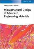 Cover: Microstructural Design of Advanced Engineering Materials - Wiley-VCH