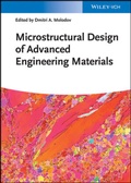 Cover: Microstructural Design of Advanced Engineering Materials - Wiley-VCH