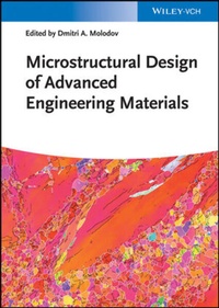 Enlarge image Cover: Microstructural Design of Advanced Engineering Materials - Wiley-VCH