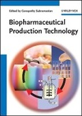 Cover: Biopharmaceutical Production Technology - Wiley-VCH