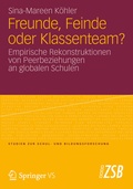 Cover: Freunde, Feinde oder Klassenteam? - Springer VS