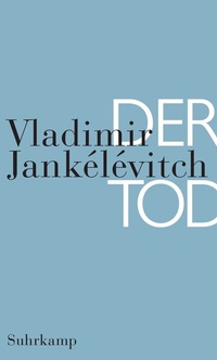Enlarge image Cover: Der Tod - Suhrkamp