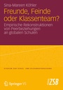 Cover: Freunde, Feinde oder Klassenteam? - Springer VS