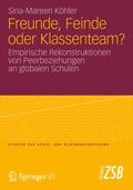 Cover: Freunde, Feinde oder Klassenteam? - Springer VS