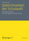 Cover: Determinanten der Schulwahl - Springer VS
