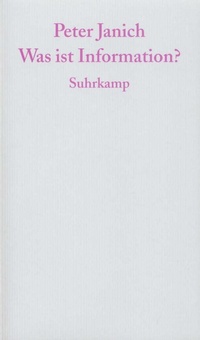 Enlarge image Cover: Was ist Information? - Suhrkamp