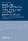 Bild: Steuerung von Kooperationen in der integrierten und sozialen Stadtentwicklung - Springer VS