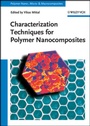 Cover: Characterization Techniques for Polymer Nanocomposites - Wiley-VCH