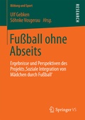 Cover: Fu&szlig;ball ohne Abseits - Springer VS
