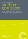 Cover: Das doppelt geteilte Land - Springer VS