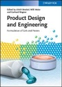 Cover: Product Design and Engineering Formulation of Gels and Pastes - Wiley-VCH