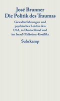 Cover: Die Politik des Traumas - Suhrkamp