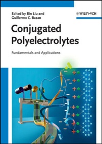 Enlarge image Cover: Conjugated Polyelectrolytes - Wiley-VCH