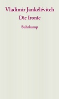 Cover: Die Ironie - Suhrkamp