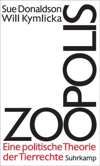 Enlarge image Cover: Zoopolis - Suhrkamp