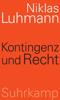 Enlarge image Cover: Kontingenz und Recht - Suhrkamp