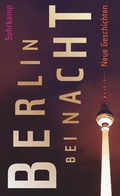 Cover: Berlin bei Nacht - Suhrkamp
