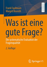 Abbildung von: Was ist eine gute Frage? - Springer VS