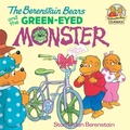 Cover: The Berenstain Bears and the Green Eyed Monster - Random House Books for Young Readers