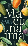Cover: Macuna&iacute;ma. Der Held ohne jeden Charakter - Suhrkamp