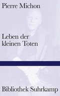 Cover: Leben der kleinen Toten - Suhrkamp