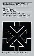 Cover: Elementare mikro- und makro&ouml;konomische Theorie - VS Verlag f&uuml;r Sozialwissenschaften