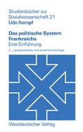 Cover: Das politische System Frankreichs - VS Verlag f&uuml;r Sozialwissenschaften