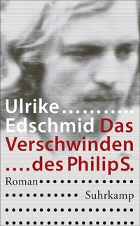 Abbildung von: Das Verschwinden des Philip S. - Suhrkamp