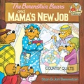 Cover: The Berenstain Bears and Mama's New Job - Random House Books for Young Readers