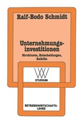 Cover: Unternehmungsinvestitionen - VS Verlag f&uuml;r Sozialwissenschaften