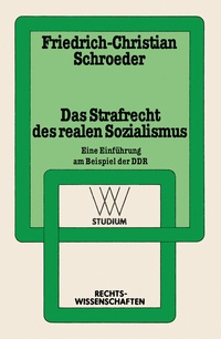 Abbildung von: Das Strafrecht des realen Sozialismus - VS Verlag für Sozialwissenschaften