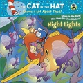Cover: Night Lights (Dr. Seuss/Cat in the Hat) - Random House USA Inc